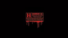 an advertisement for horror with blood dripping from the bottom and red letters on the side