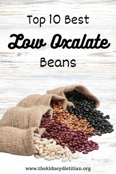 beans in bags with the words top 10 best low - calate beans on it