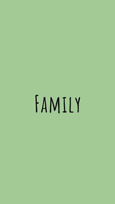 the word family written in black on a green background