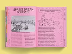 an open pink book with the title spring break forever written in black and white on it