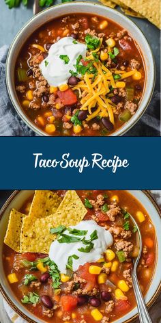 two bowls of taco soup with tortilla chips and sour cream on top