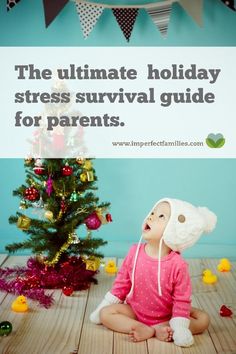 If you're feeling overwhelmed as the holidays approach, use this ultimate guide to holiday stress to help you focus, plan, and parent well. #holidays #selfcare Camping Planning, Organizing Life, Positive Parenting Solutions, Cleaning House, Child Psychology, Attachment Parenting, Good Parenting, Parenting Guide, Survival Guide