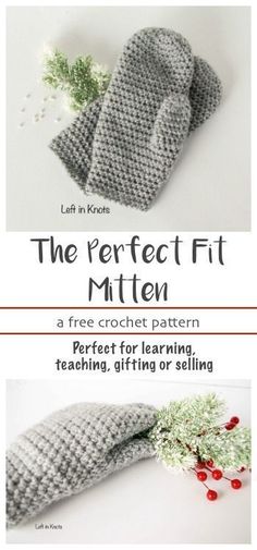 the perfect fit mitten free crochet pattern for learning teaching, gifting or selling