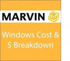 marvin windows cost & s breakdown sign with the words marvin in white and yellow