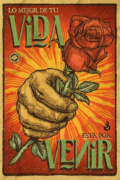 a poster with an image of a hand holding a rose and the words vida ver