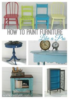 several different colored chairs and tables with the words how to paint furniture like a pro