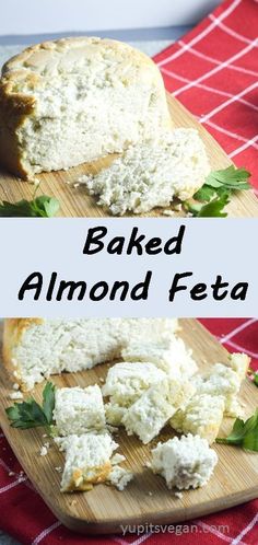 baked almond feta on a cutting board with the words baked almond feta above it