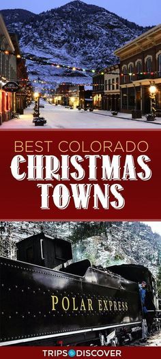 the best colorado christmas towns and polar express train rides are featured in this postcard