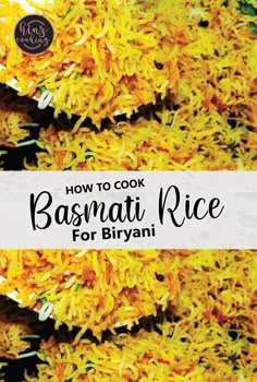 how to cook basmati rice for biriyani