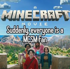 some people are standing in front of a mountain with the words minecraft on it