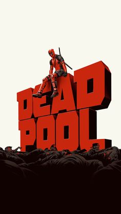 dead pool movie poster with deadpool sitting on top of red blocks and holding two baseball bats