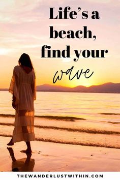 a woman standing on top of a beach next to the ocean with text overlay that reads life's a beach, find your wave