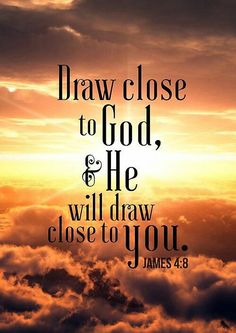 clouds with the words draw close to god, and he will draw close to you