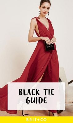 a woman in a red dress with the words, black tie guide