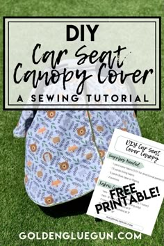 the car seat canopy cover sewing pattern is shown with instructions for how to sew it