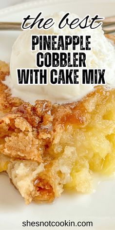 Pineapple cobbler with cake mix on a white plate. Pineapple Cobbler, Cobbler Recipes Easy, Pineapple Dessert, Recipes Using Cake Mix, Dessert Oreo