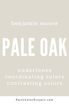 the words pale oak are written in white on a light gray background with an orange border