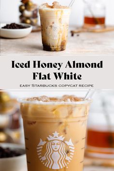 iced honey almond flat white drink in a cup with the text overlay that reads iced honey almond flat white