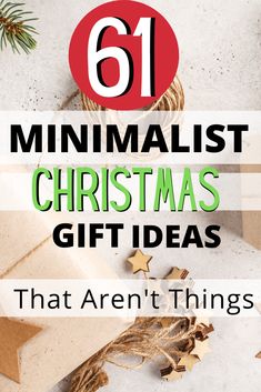 christmas gifts with the text 61 minimalist christmas gift ideas that aren't things