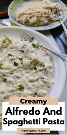 creamy alfredo and spaghetti pasta on a white plate with silverware next to the bowl