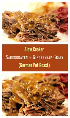 slow cooker sauerkraten and gingermap gravy with german pot roast