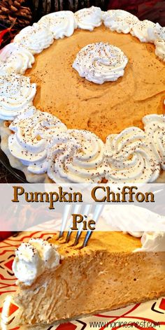 pumpkin chiffon pie with whipped cream on top and the words, pumpkin chiffon pie