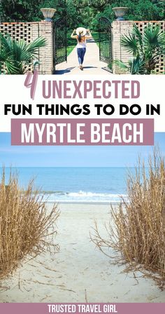 the beach with text overlay that reads, unexpected fun things to do in my little beach