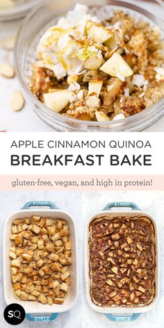 an apple cinnamon quinoa breakfast bake is shown in three separate dishes with the title above it