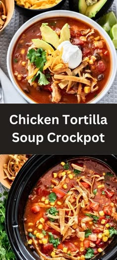 chicken tortilla soup crockpot in a slow cooker with the title