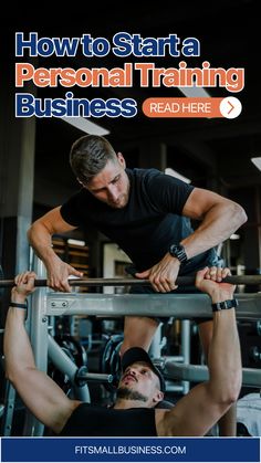 a man doing exercises on a bench with the title how to start a personal training business