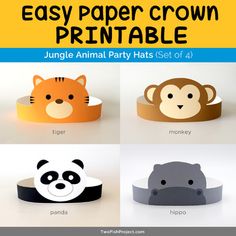 paper crown printables for kids to make with the animal party hats set of 4