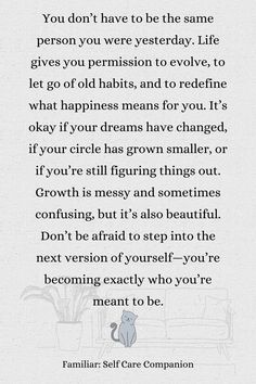 These inspiring words encourage you to embrace change and discover your inner power. Highlighting themes of strength, resilience, and positivity, this collection reminds you that growth happens outside your comfort zone. Whether you’re seeking affirmations for happiness, success, or personal transformation, these quotes offer the motivation to keep pushing forward, even when the path feels unclear. Trust yourself—you’re capable of extraordinary things.