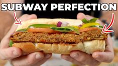 a person holding a sandwich in their hands with the words subway perfection written above it