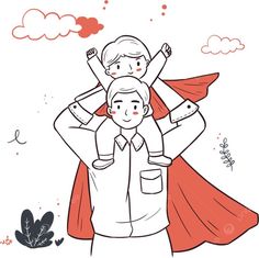 a man in a red cape is holding a little boy on his shoulders, with the words happy father's day written below him