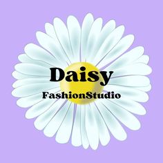 daisy with the words daisy fashions studio on it's center and bottom corner