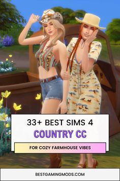 two women in cowboy hats standing next to each other with the words best sims 4 country