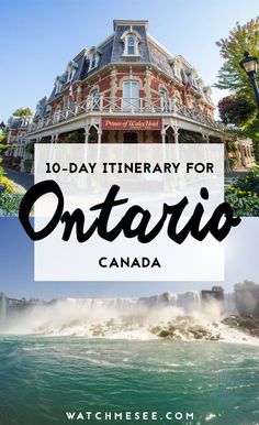 niagara with the words 10 - day itinerary for ontario