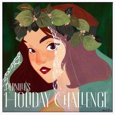 a painting of a woman with leaves on her head and the words franklin's holiday challenge