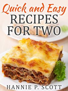 the cover of quick and easy recipes for two, with an image of a slice of lasagna on a plate