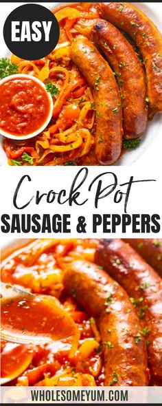 the recipe for crock pot sausage and peppers is shown in two different pictures with text overlay