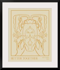 a yellow and black print with the words better together