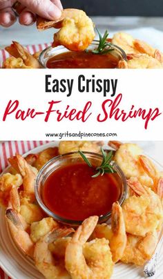 a plate with shrimp and dipping sauce on it, next to the words easy crispy pan - fried shrimp