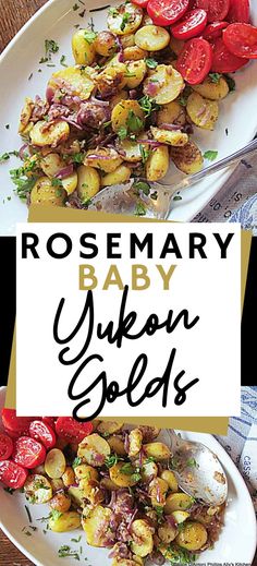 Collage of dish full of roasted rosemary baby Yukon Golds. Tuscan Potatoes, Italian Parsley, Small Villa, Yukon Gold, Spring Onions, Baby Potatoes, Gold Baby, Easy Lunches, Fresh Tomatoes