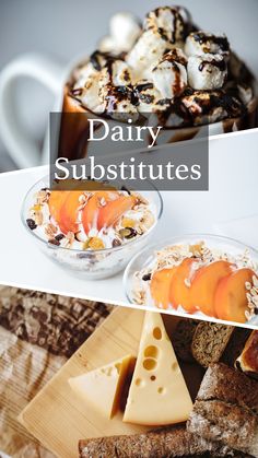 three different pictures with the words dairy substitutes on them and desserts in bowls