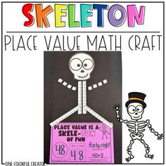 a paper bag with a skeleton on it and a sign that says, skeleton place value math craft