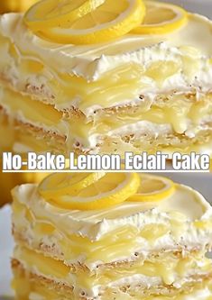 there is a cake with lemons on it and the words no - bake lemon eclair cake