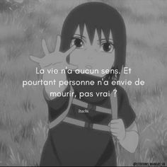 Gacha Yandere, French Anime, Naruto Quotes, Naruto Vs Sasuke, Manga Quotes, Naruto Shippuden Sasuke, Naruto Kakashi, Naruto And Sasuke, Anime Quotes