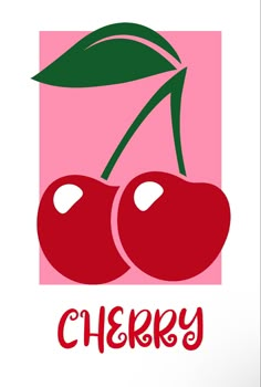 two cherries on a pink background with the words cherry