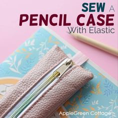 an image of a pink purse with text overlay that reads sew a pencil case with elastic