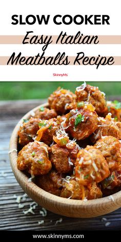 slow cooker easy italian meatballs recipe in a wooden bowl with text overlay